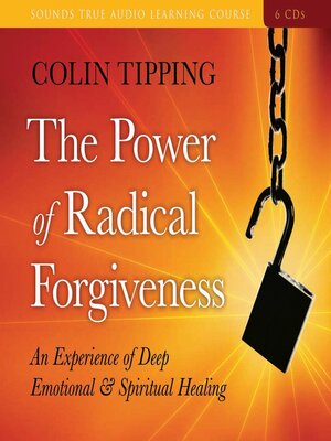 The Power of Radical Forgiveness - Audiobook